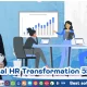 Digital HR Transformation วิธีเปลี่ยนองค์กรให้พร้อมสำหรับอนาคต